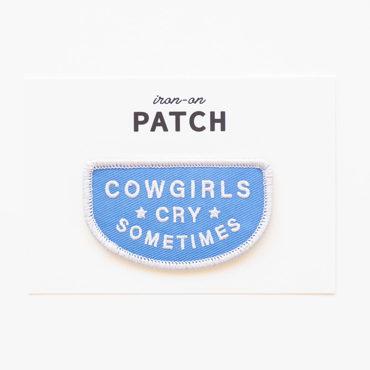 Cowgirls Cry Sometimes Patch – National Park Print Shop